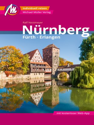 cover image of Nürnberg--Fürth, Erlangen MM-City Reiseführer Michael Müller Verlag